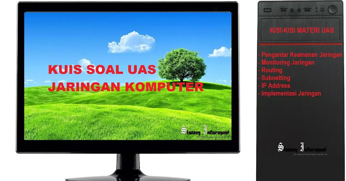 5 Rahasia Download Soal UAS Design Sistem Keamanan Jaringan Kelas 3 yang Jarang Diketahui