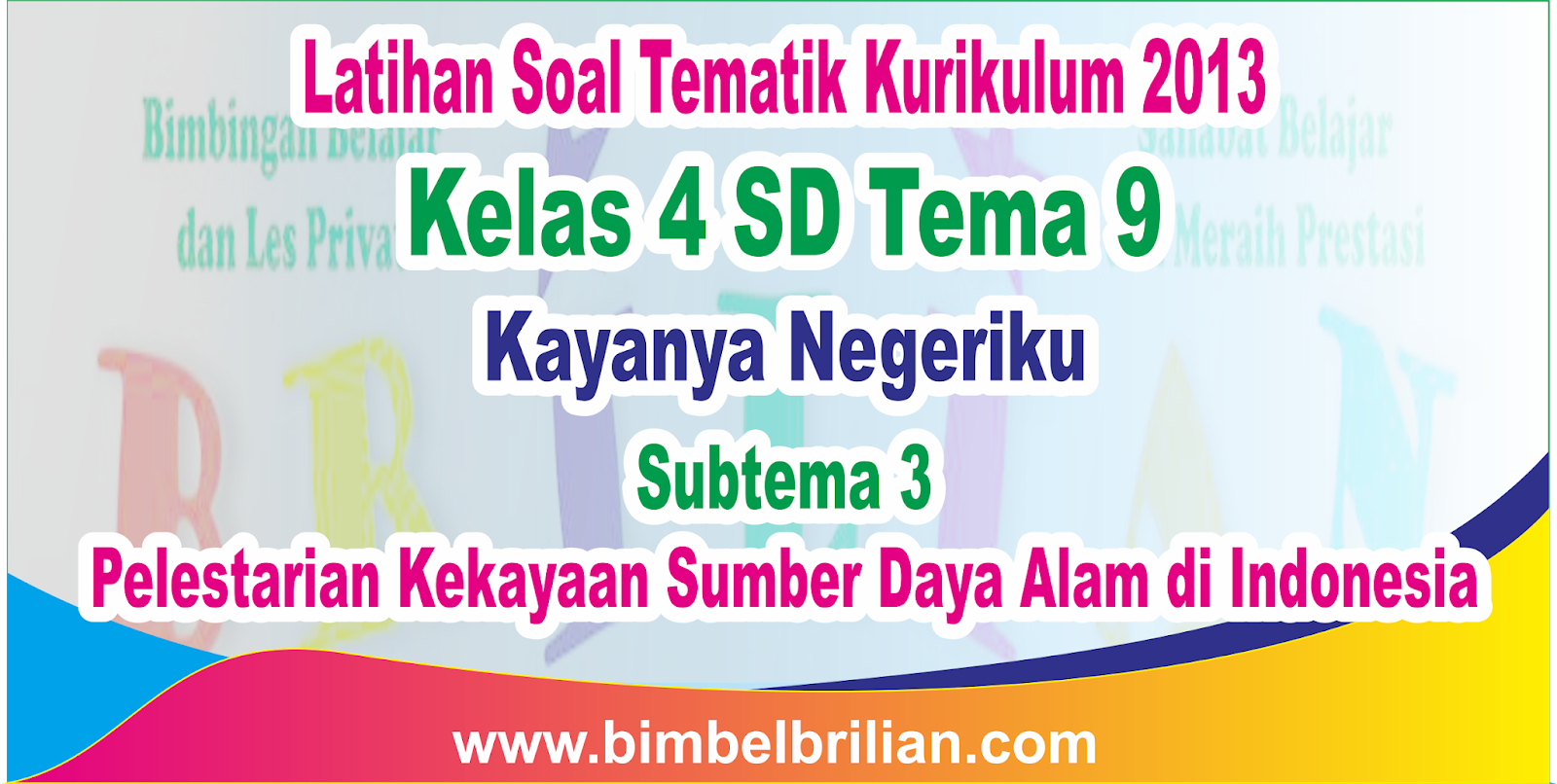 Download Soal Tematik Kelas 4 Tema 9 Terbaru 2026 Lengkap Kunci Jawaban Biar Nilai Auto Bagus