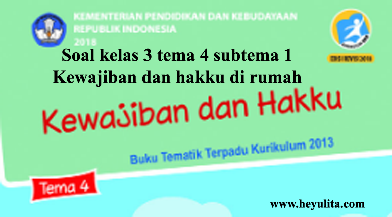 Rahasia Skor Tinggi Soal Tematik Kelas 3 Tema 4 Subtema 1 Bimbel Brilian Terbukti Ampuh